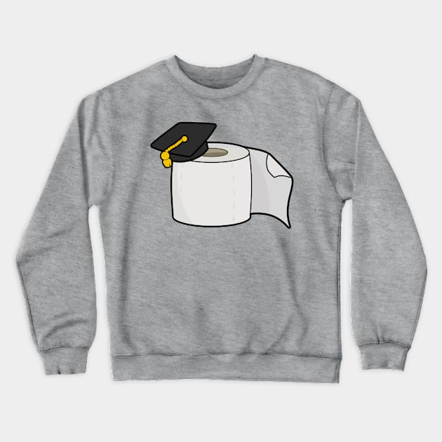 Grad Crap Crewneck Sweatshirt by Thedustyphoenix